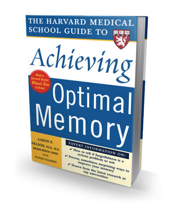 The Harvard Medical School Guide to Achieving Optimal Memory